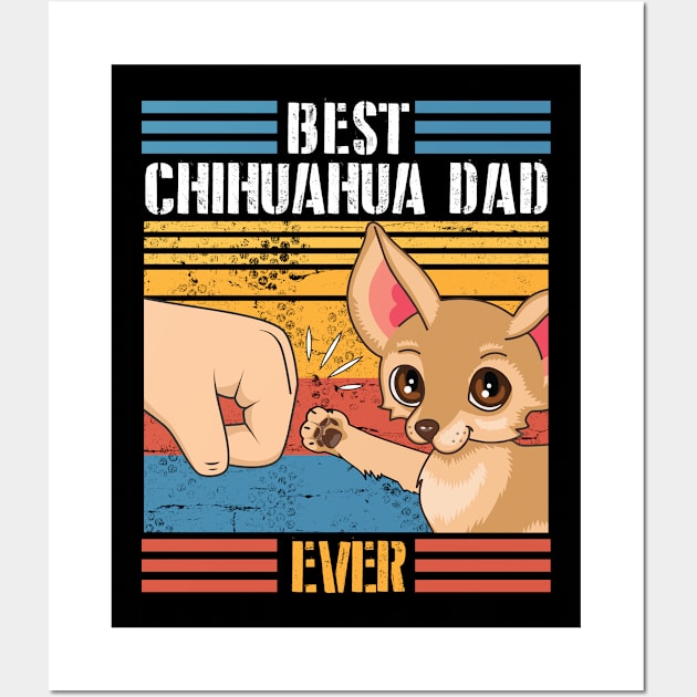 Chihuahua Dog And Daddy Hand To Hand Best Chihuahua Dad Ever Dog Father Parent July 4th Day Wall Art by joandraelliot